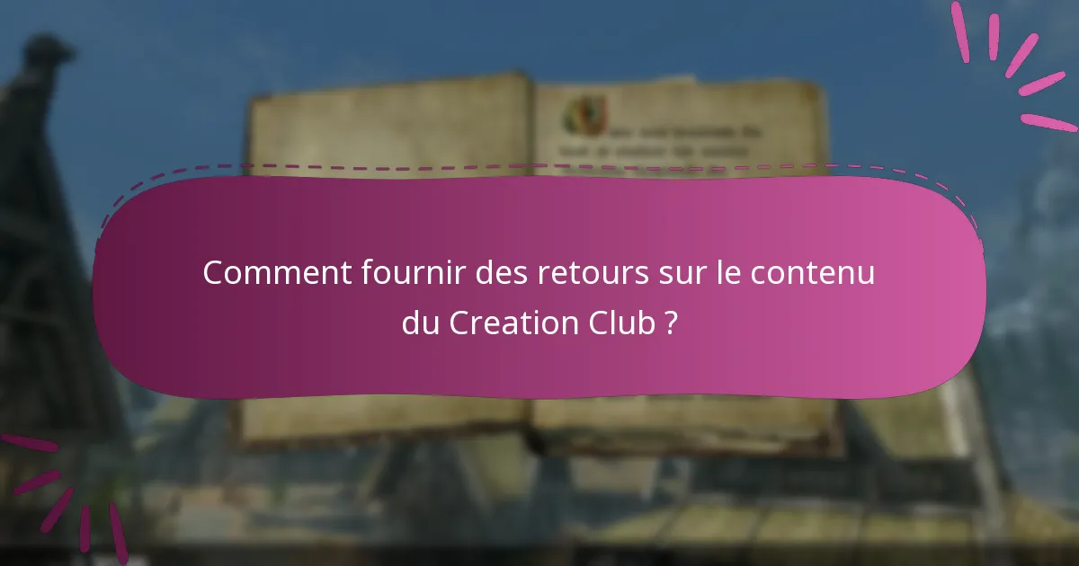 Que pensent les utilisateurs du contenu du Creation Club ?