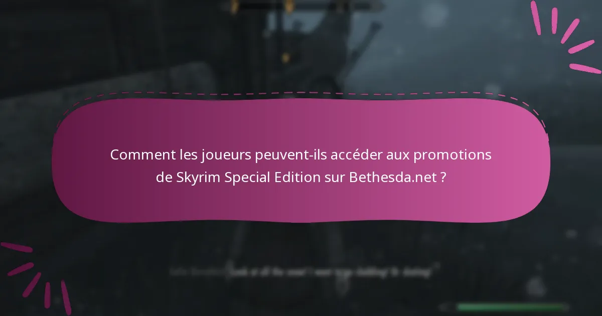 Quels objets bonus les joueurs peuvent-ils recevoir grâce aux promotions de Bethesda.net ?