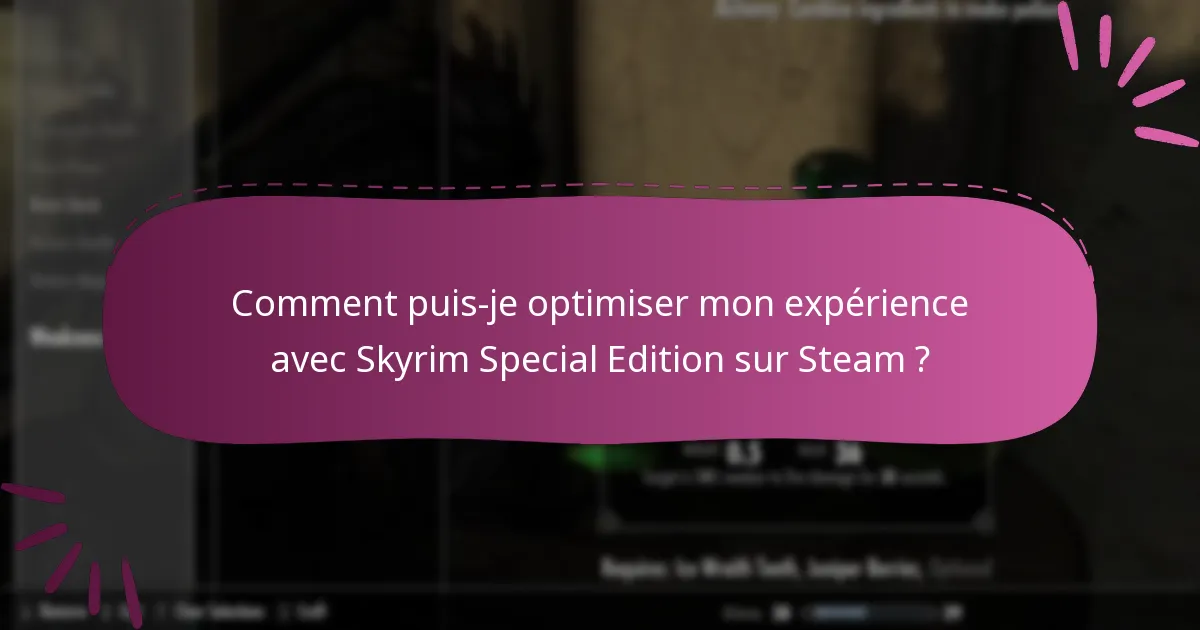 Quel contenu est disponible avec Skyrim Special Edition ?