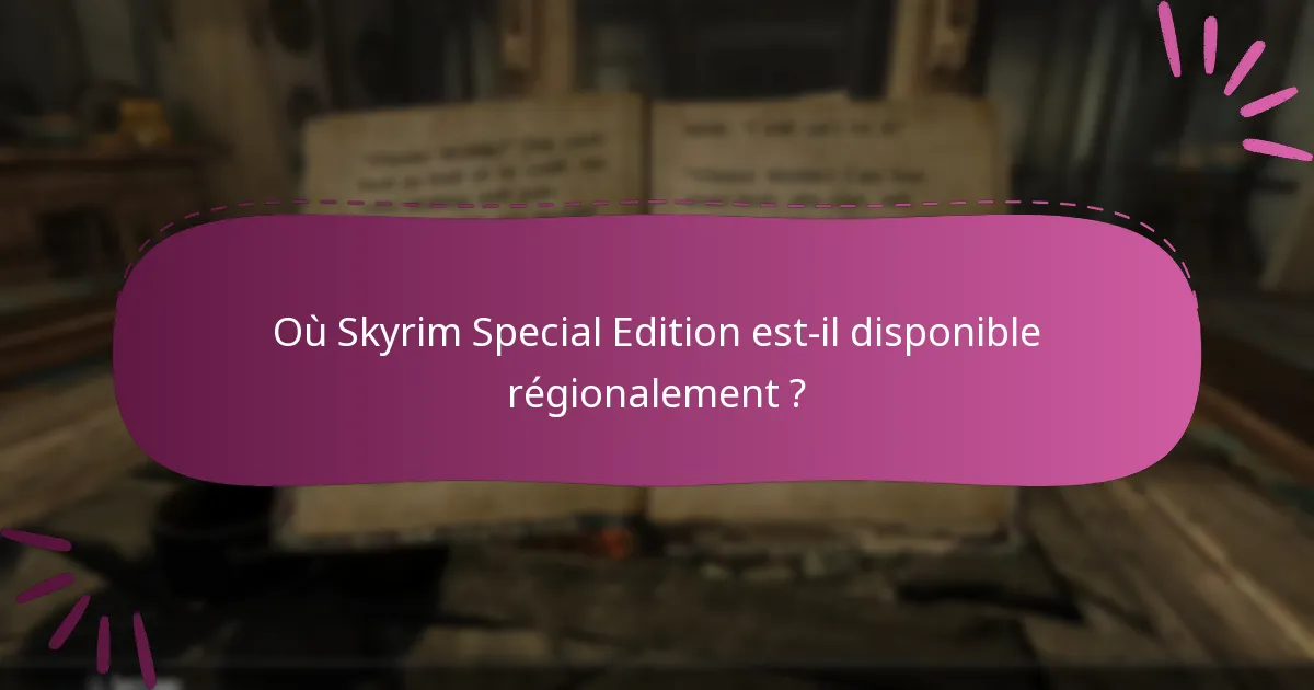 Quelles sont les exigences de compatibilité pour Skyrim Special Edition ?