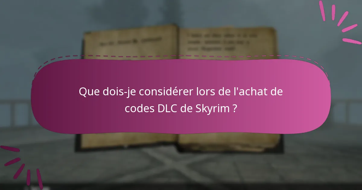Quels outils sont les meilleurs pour gérer les codes DLC de Skyrim ?