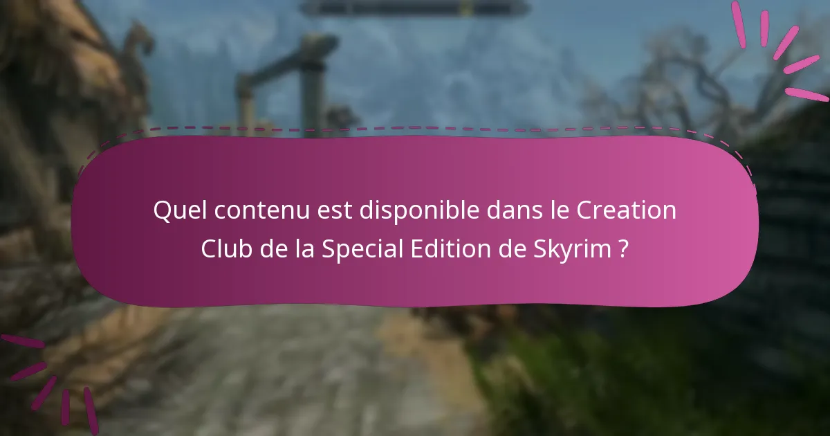 Comment réclamer de nouveaux contenus du Creation Club ?